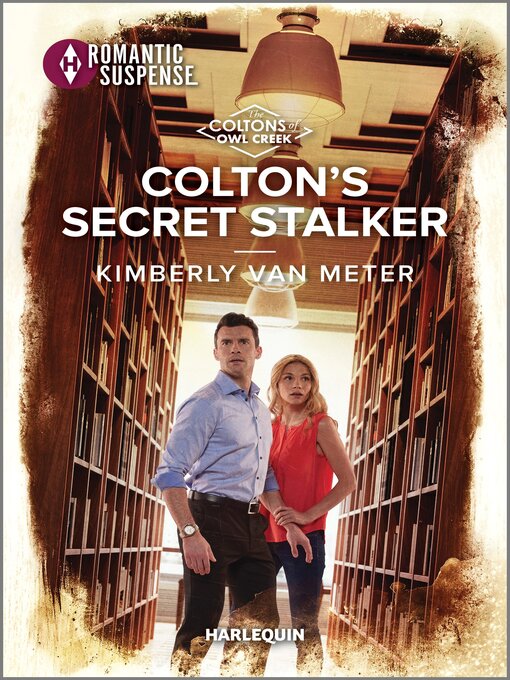 Title details for Colton's Secret Stalker by Kimberly Van Meter - Available